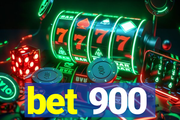 bet 900